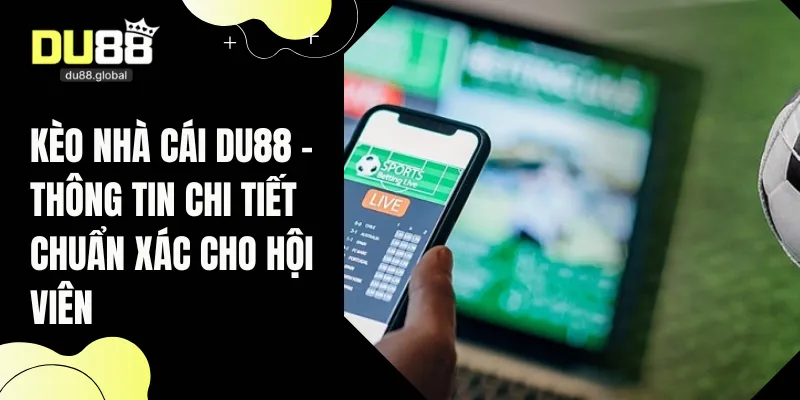 kèo nhà cái DU88
